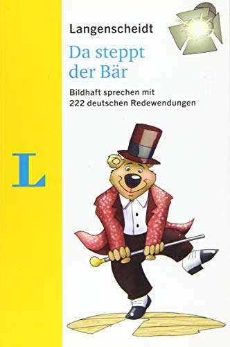 Beispielbild fr Langenscheidt grammars and study-aids: Da steppt der Bar (Langenscheidt Sayings and Idioms) zum Verkauf von WorldofBooks