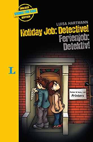 Langenscheidt Krimis für Kids Holiday Job Detective - Ferienjob Detective: Englische Lektüre für Kinder, 2. Lernjahr - Luisa Hartmann