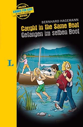 Beispielbild fr Langenscheidt Krimis fr Kids - Caught in the Same Boat - Gefangen im selben Boot zum Verkauf von GreatBookPrices