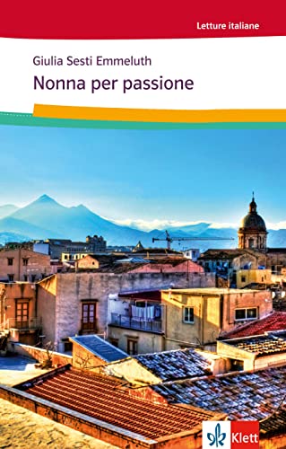 Beispielbild fr Nonna per Passione: Italienische Lektre fr das 1. und 2. Lernjahr zum Verkauf von medimops