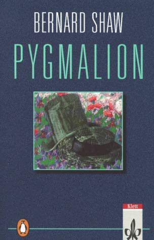 Pygmalion. A Romance in Five Acts. (Lernmaterialien) (9783125738003) by Shaw, George Bernhard; Topolski, Feliks