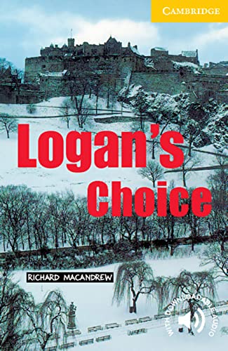 9783125742147: Logan's Choice: Englische Lektre fr das 1., 2., 3. Lernjahr. Paperback with downloadable audio