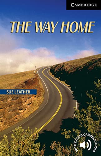The Way Home : Englische Lektüre für das 5. Lernjahr. Paperback with downloadable audio - Sue Leather