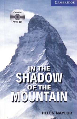 Beispielbild fr In the Shadow of the Mountain. Buch und CD: Level 5, 2.800 Wrter zum Verkauf von medimops