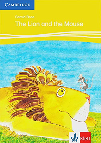 The Lion and the Mouse Level 2 Klett Edition (Cambridge Storybooks) (9783125747098) by Rose, Gerald