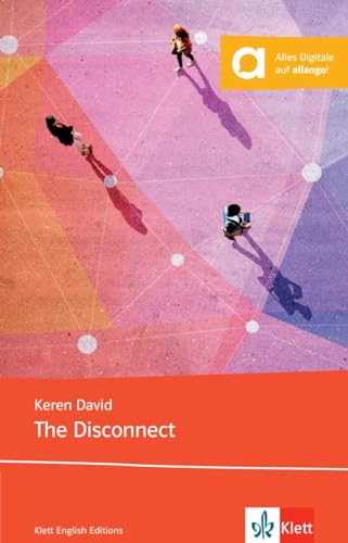 Beispielbild fr The Disconnect: Buch + Klett Augmented (Klett English Editions) zum Verkauf von medimops