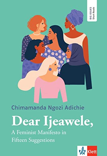 Beispielbild fr Dear Ijeawele: A Feminist Manifesto in Fifteen Suggestions. Buch + Augmented zum Verkauf von medimops