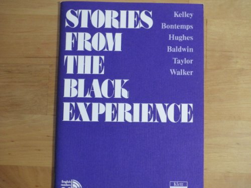 Stories from the Black Experience. (Lernmaterialien) (9783125793002) by Kelley, William Melvin; Bontemps, Arna; Hughes, Langston; Stone, J. B.; Masket, Luther K.