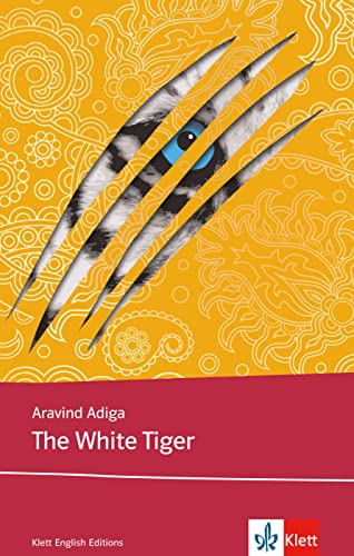 9783125798724: The White Tiger: Schulausgabe fr das Niveau B2, ab dem 6. Lernjahr. Ungekrzter englischer Originaltext mit Annotationen