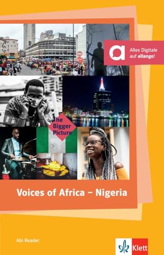 Beispielbild fr Voices of Africa - Nigeria: Lektre + Klett-Augmented (The Bigger Picture) zum Verkauf von medimops