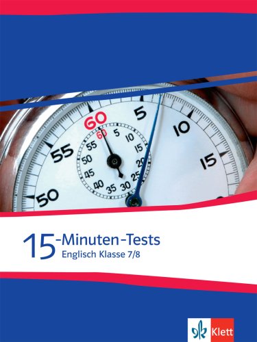 Stock image for 15-Minuten-Tests Englisch Klasse 7/8 for sale by medimops