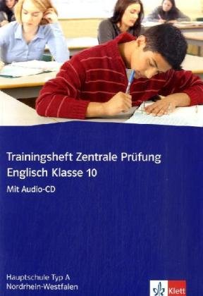 9783125826809: Trainingsheft Zentrale Prfung Englisch. Klasse 10. Hauptschule Typ A. Nordrhein-Westfalen