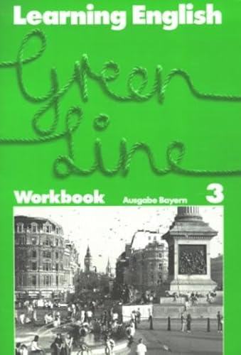 Beispielbild fr Learning English, Green Line, Ausgabe fr Bayern, Workbook zu Tl. 3 zum Verkauf von medimops