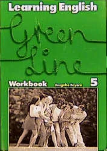 Imagen de archivo de Learning English, Green Line, Ausgabe fr Bayern, Workbook zu Tl. 5 a la venta por medimops
