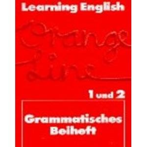 Beispielbild fr Learning English, Orange Line Tl. 1 u. 2. Grammatisches Beiheft. zum Verkauf von medimops