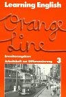 9783125873605: Learning English. Orange Line 3. Erweiterungskurs. Arbeitsheft zur Differenzierung