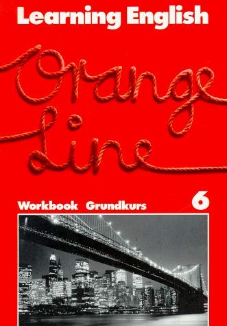 Beispielbild fr Learning English, Orange Line Tl. 6 (Grundkurs). Workbook. zum Verkauf von medimops