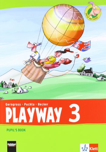 Playway. Für den Beginn ab Klasse 3. Pupil's Book 3. Schuljahr: Ausgabe 2013 - Gerngross, Günter, Puchta, Herbert