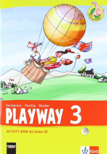 Stock image for Playway. Fr den Beginn ab Klasse 3. Activity Book mit Audio-CD 3. Schuljahr: Ausgabe 2013 for sale by medimops