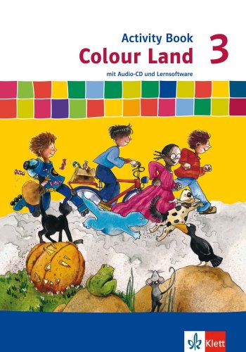 Beispielbild fr Colour Land ab Klasse 3 - Neubearbeitung / Activity Book mit Software und Audio-CD 3 zum Verkauf von Buchpark