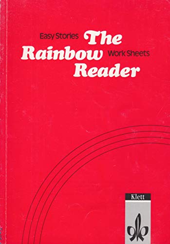 The Rainbow Reader - Easy Stories and Work Sheets