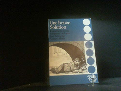 Stock image for Une bonne Solution. Comdie policire en quatre tableaux. for sale by Versandantiquariat Felix Mcke