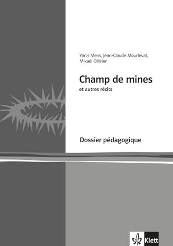 Beispielbild fr Champ de mines et autres rcits: Dossier pdagogique zum Verkauf von medimops