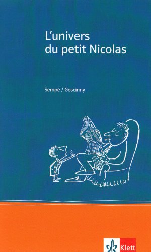Beispielbild fr L univers du petit Nicolas: Ab Ende des 3. Lernjahres zum Verkauf von medimops