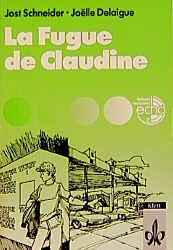 Beispielbild fr La Fugue de Claudine: Tragi-comedie en huit tableaux. Level C zum Verkauf von medimops