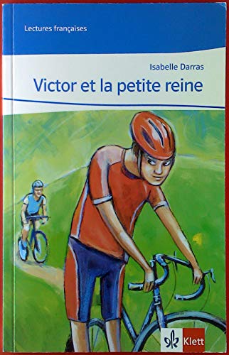 9783125918061: Victor et la petite reine: Abgestimmt auf Tous ensemble. Niveau B1. Lecture gradue