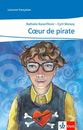 9783125918412: Coeur de pirate: Lektren Franzsisch. Lektre ab dem Ende des 3. Lernjahres
