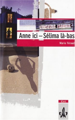 Anne ici - Slima la-bas. (Lernmaterialien) (9783125921160) by Feraud, Marie; Ader, Wolfgang; KrÃ¼ger, G.