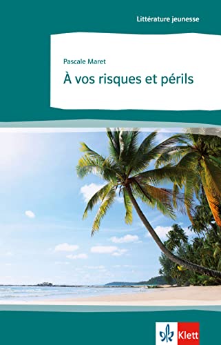 9783125922648: A vos risques et prils