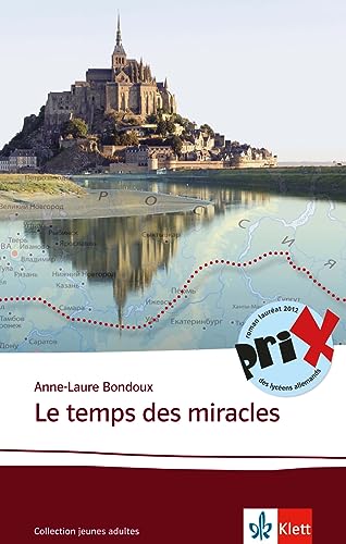 Le temps des miracles (9783125922761) by Bondoux, Anne-Laure