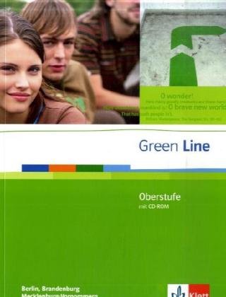 Stock image for Green Line Oberstufe. Schlerbuch. Klasse 11/12 (G8) ; Klasse 12/13 (G9). Ausgabe fr Berlin, Brandenburg, Mecklenburg-Vorpommern for sale by medimops