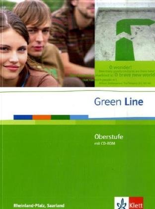 Stock image for Green Line Oberstufe. Klasse 11/12 (G8) ; Klasse 12/13 (G9). Schlerbuch mit CD-ROM. Ausgabe fr Rheinland-Pfalz, Saarland for sale by medimops