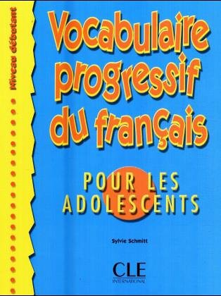 9783125953383: Vocabulaire progressif du francais pour les adolescents