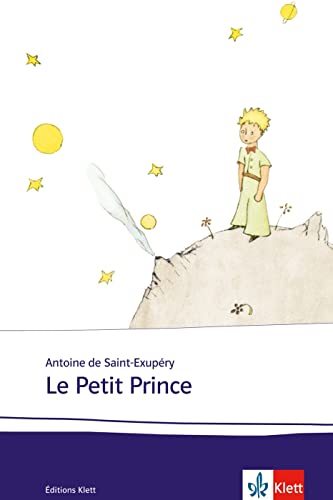 9783125971448: Le Petit Prince: Schulausgabe fr das Niveau B1/B2. Franzsischer Originaltext mit Annotationen und Aquarellen des Autors