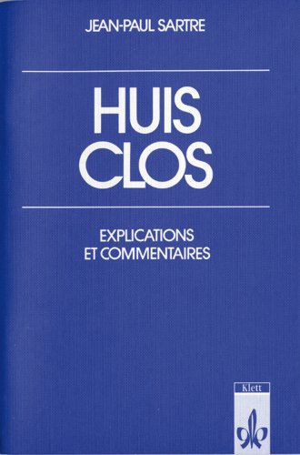 9783125984301: Huis clos: Explications et commentaires - Sartre, Jean P