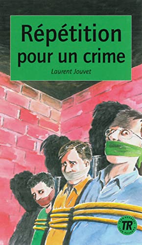 Beispielbild fr Rptition pour un crime: Franzsische Lektre fr das 3. Lernjahr. Buch (Teen Readers - Franzsische Lektren) zum Verkauf von medimops