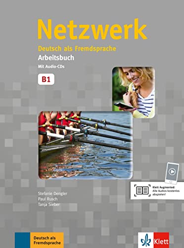 Imagen de archivo de Netzwerk B1: Deutsch als Fremdsprache. Arbeitsbuch mit 2 Audio-CDs (Netzwerk: Deutsch als Fremdsprache) a la venta por Books From California