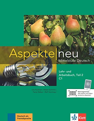 

Aspekte neu in Halbbanden: Lehr- und Arbeitsbuch C1.2 mit CD