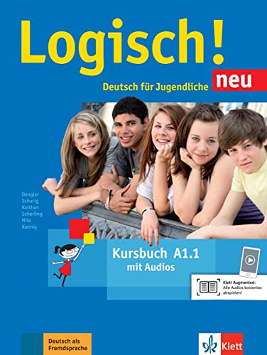 Beispielbild fr Logisch! Neu A1.1. Deutsch fr Jugendliche. Kursbuch mit Audio-Dateien zum Download zum Verkauf von Revaluation Books