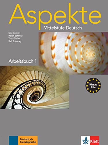 Imagen de archivo de Aspekte 1 (B1+) - Arbeitsbuch: Mittelstufe Deutsch a la venta por medimops