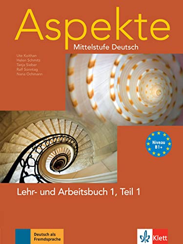 Stock image for Aspekte 1 (B1+) in Teilbnden - Lehr- und Arbeitsbuch Teil 1 mit Audio-CD: Mittelstufe Deutsch for sale by medimops
