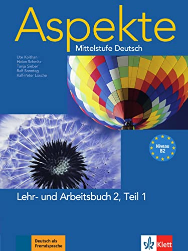 Stock image for Aspekte 2 (B2) in Teilbnden - Lehr- und Arbeitsbuch Teil 1 mit 2 Audio-CDs: Mittelstufe Deutsch for sale by medimops
