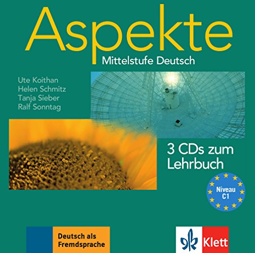 Aspekte 3 (C1) - 3 Audio-CDs zum Lehrbuch 3: Mittelstufe Deutsch - Kuhn, Christina