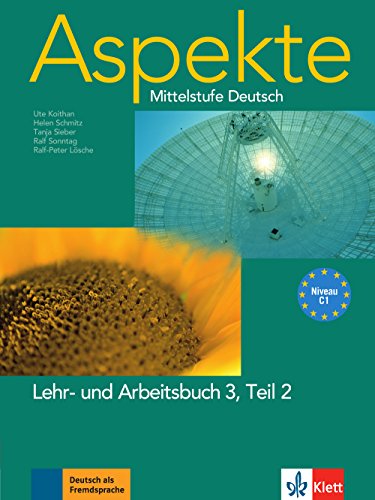 Imagen de archivo de Aspekte 3 (C1) in Teilbnden - Lehr- und Arbeitsbuch 3, Teil 2: Mittelstufe Deutsch a la venta por medimops