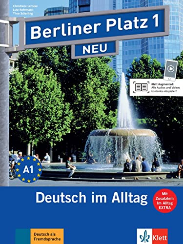 Stock image for Berliner Platz NEU: Lehr- und Arbeitsbuch 1 mit 2 Audio-CDs und Im Alltag Extra for sale by Brit Books