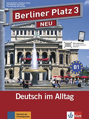 9783126060592: Berliner platz 3 neu, libro del alumno y libro de ejercicios + cd + d-a-ch: Lehr- und Arbeitsbuch 3 mit 2 CDs und Treffpunkt D-A-CH Land (SIN COLECCION)